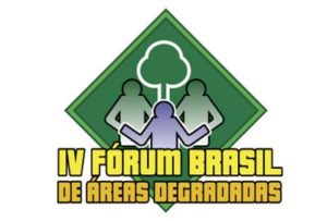 IV Fórum Brasileiro de Áreas Degradadas